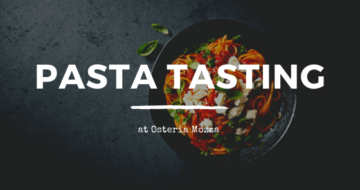 Pasta Tasting at Osteria Mozza