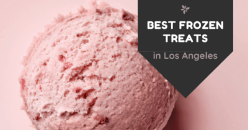 The Best Frozen Treats in Los Angeles