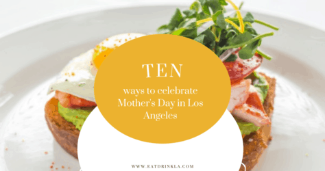 10 Mother’s Day Ideas in Los Angeles: Treat mama nice based on her type!