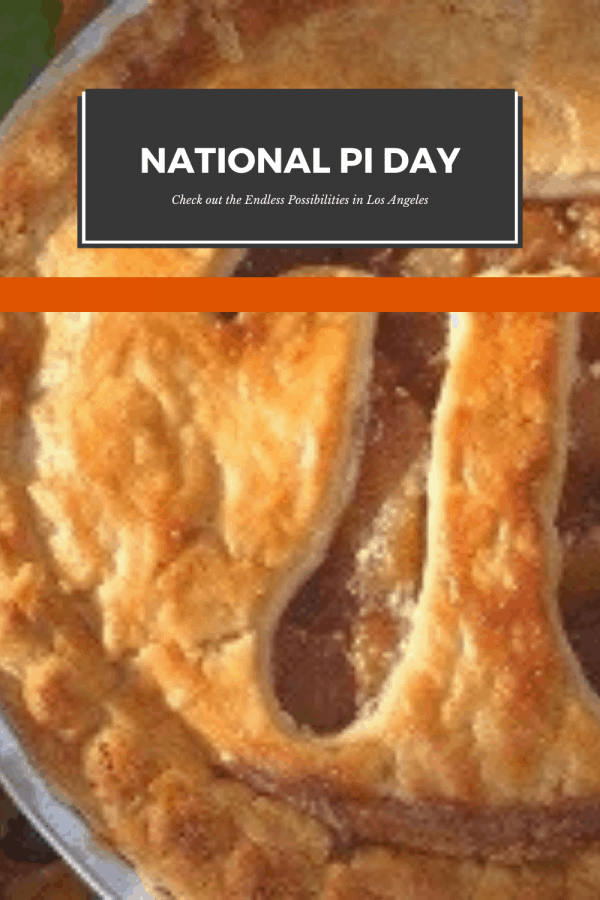 National Pi Day in Los Angeles