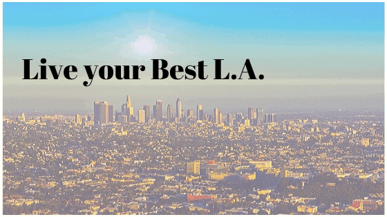 Live your Best L.A.