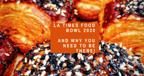 LA Times Food Bowl 2020