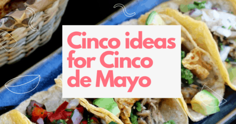 Cinco ideas for Cinco de Mayo in Los Angeles