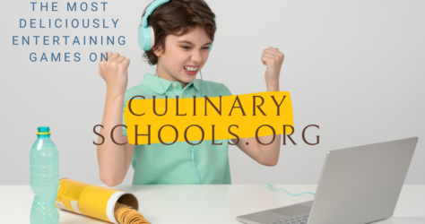The Most Deliciously Entertaining Games on CulinarySchools.Org
