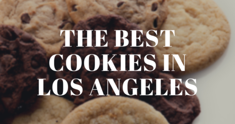 The 8 Best Cookies in Los Angeles