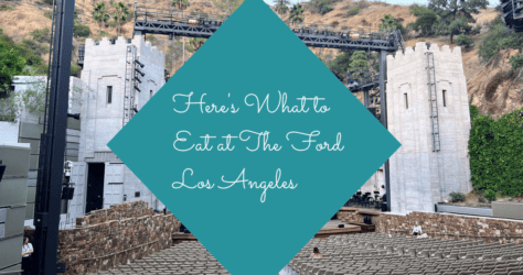Here’s What to Eat at The Ford Los Angeles