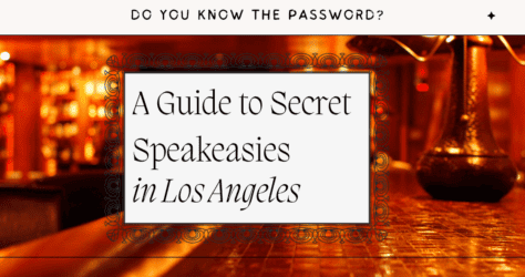 Shhh! It’s the 10 Best Secret Speakeasies in Los Angeles