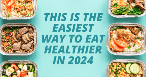 This is the Easiest Way to Eat Healthier in 2024