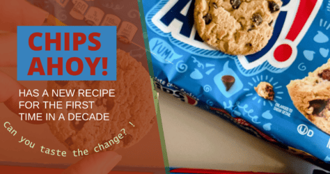 Chips Ahoy! has a new Recipe, and the Difference is Noticeable.