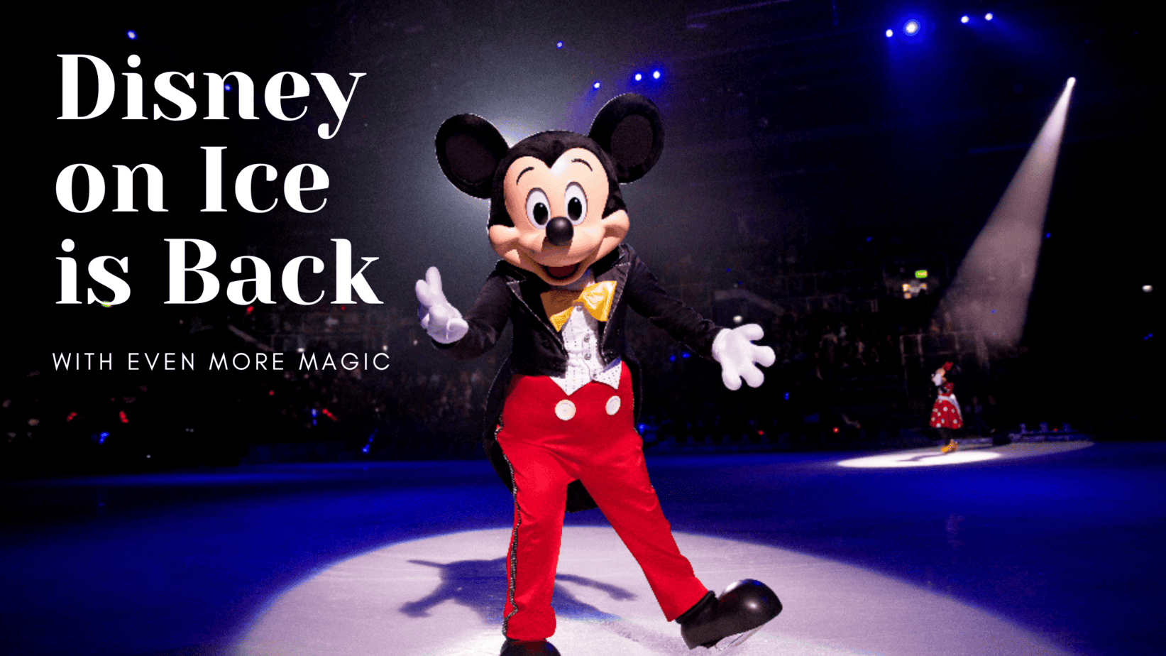 Disney on Ice is back in Los Angeles with even more Magic! • EatDrinkLA