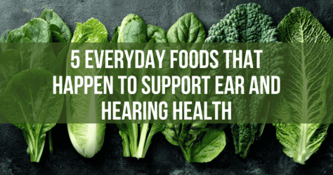 5 Everyday Foods That Happen to Support Ear and Hearing Health