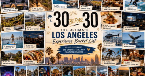 30 Before 30: The Ultimate Los Angeles Experience Bucket List